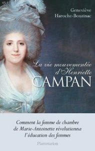 Couverture de la Vie mouvementée d'Henriette Campan