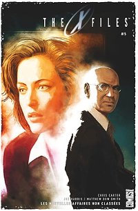 The X-Files, les nouvelles affaires non-classées tome 5