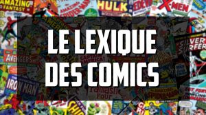 Le lexique des comic-books