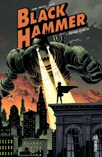 Couverture de Black Hammer tome 1