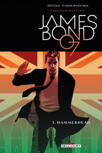 couverture du comics James Bond 007 Hammerhead
