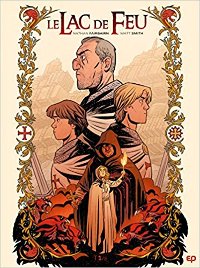 Le Lac de Feu tome 1